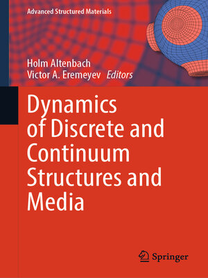cover image of Dynamics of Discrete and Continuum Structures and Media